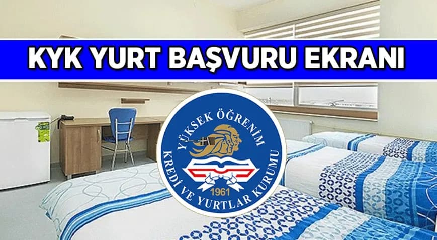 KYK yurt başvuruları başladı